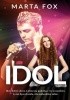 Okładka książki Idol Marta Fox