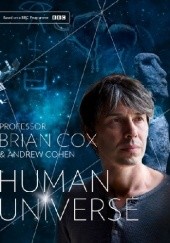 Okładka książki Human Universe Andrew Cohen, Brian Cox