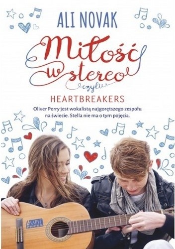 Okładka książki Miłość w stereo, czyli Heartbreakers Ali Novak