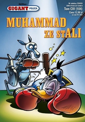 Okładka książki Gigant 4/2009: Muhammad ze stali Walt Disney, Redakcja magazynu Kaczor Donald