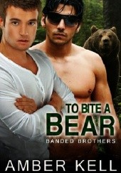 Okładka książki To Bite a Bear Amber Kell