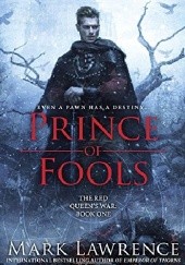 Okładka książki Prince of Fools Mark Lawrence
