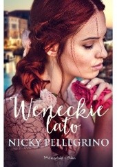 Okładka książki Weneckie lato Nicky Pellegrino
