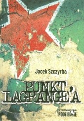 Okładka książki Punkt Lagrange'a Jacek Szczyrba