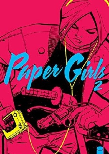 Okładki książek z cyklu Paper Girls
