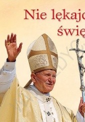 Okładka książki Nie lękajcie się świętości. Perełka papieska nr 22 Jan Paweł II (papież)