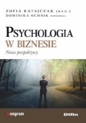 Okładka książki Psychologia w biznesie. Nowe perspektywy