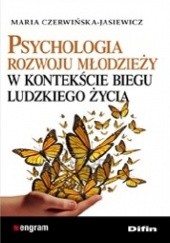 Okładka książki Psychologia rozwoju młodzieży w kontekście biegu ludzkiego życia