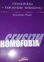 Okładka książki Homofobia - narzędziem seksizmu Suzanne Pharr