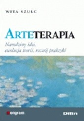 Okładka książki Arteterapia. Narodziny idei, ewolucja teorii, rozwój praktyki