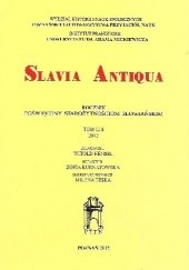 Slavia Antiqua, Tom LIII, 2012