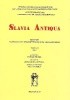 Okładka książki Slavia Antiqua, Tom LIII, 2012 Jacek Banaszkiewicz,&nbsp;Zofia Brzozowska,&nbsp;Michał Kara,&nbsp;Dariusz Karczewski,&nbsp;Hanna Kóčka-Krenz,&nbsp;Zofia Kurnatowska,&nbsp;Michał Łuczyński,&nbsp;Krystyna Łukasiewicz,&nbsp;Henryk Mamzer,&nbsp;Marian Mazuch,&nbsp;Andrzej Michałowski,&nbsp;Jarosław Rola,&nbsp;Dariusz Andrzej Sikorski,&nbsp;Krystyna Sulkowska–Tuszyńska