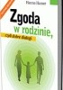 Okładka książki Zgoda w rodzinie, czyli dobre dialogi Hanna Hamer
