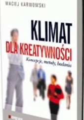 Okładka książki Klimat dla kreatywności. Koncepcje, metody, badania