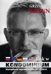 Okładka książki Rok w kondominium Grzegorz Braun