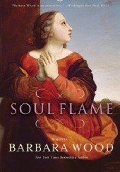 Okładka książki Soul flame Barbara Wood