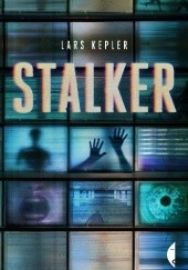 Okładka książki Stalker Lars Kepler
