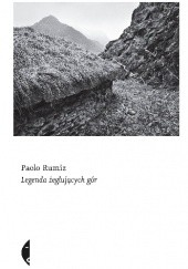Okładka książki Legenda żeglujących gór Paolo Rumiz