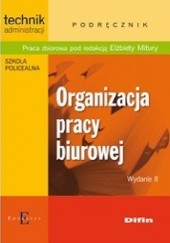 Okładka książki Organizacja pracy biurowej Elżbieta Mitura