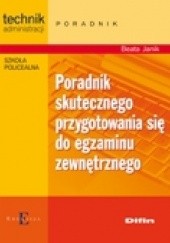 Okładka książki Poradnik skutecznego przygotowania się do egzaminu zewnętrznego Beata Janik