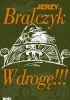 Okładka książki W drogę!!! Jerzy Bralczyk