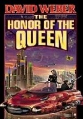 Okładka książki The Honor of the Queen David Weber