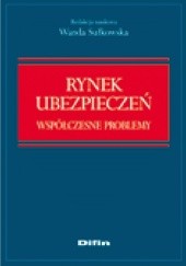 Okładka książki Rynek ubezpieczeń. Współczesne problemy Wanda Sułkowska