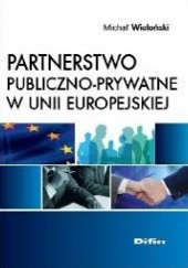 Partnerstwo publiczno - prywatne w Unii Europejskiej