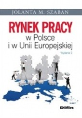 Rynek pracy w Polsce i w Unii Europejskiej