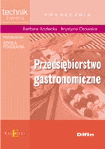 Okładka książki Przedsiębiorstwo gastronomiczne Barbara Kozłecka, Krystyna Osowska