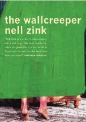 Okładka książki The Wallcreeper Nell Zink