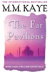 Okładka książki The Far Pavilions Mary Margaret Kaye