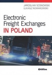 Okładka książki Electronic Freight Exchanges in Poland