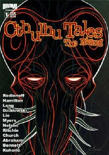 Okładka książki Cthulhu Tales: The Rising James Kuhoric, Michael Alan Nelson, Hans Rodionoff