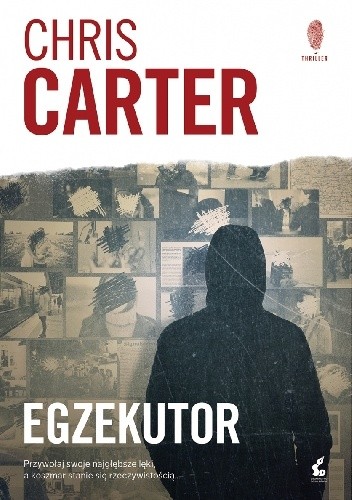 Okładka książki Egzekutor Chris Carter