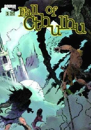 Okładka książki Fall of Cthulhu #2 Michael Alan Nelson