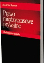 Okładka książki Prawo międzyczasowe prywatne. Podstawowe zasady Marcin Kłoda
