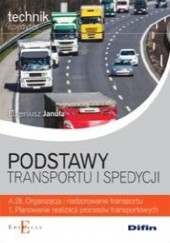 Okładka książki Podstawy transportu i spedycji Eugeniusz Januła