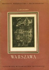 Warszawa. Rozwój urbanistyczny i architektoniczny