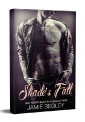 Okładka książki Shade's Fall Jamie Begley