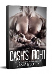 Okładka książki Cashs Fight Jamie Begley