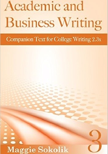 Okładka książki Academic and Business Writing, Workbook 3 Maggie Sokolik