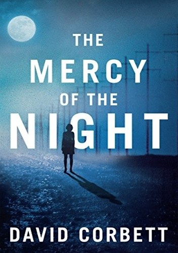 Okładka książki The Mercy of the Night David Corbett