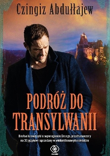 Okładka książki Podróż do Transylwanii Czingiz Abdułłajew