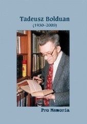 Okładka książki Pro memoria. Tadeusz Bolduan (1930-2005)