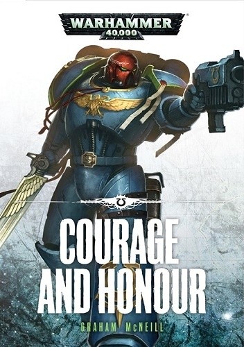 Okładka książki Courage and Honour Graham McNeill