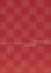 Okładka książki Józef Chełmowski. Człowiek renesansu Tomasz Siemiński