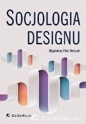 Okładka książki Socjologia Designu Magdalena Piłat-Borcuch