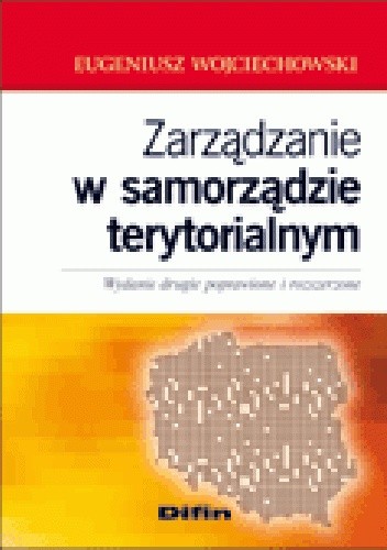 Okładka książki Zarządzanie w samorządzie terytorialnym Eugeniusz Wojciechowski