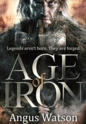 Okładka książki Age of Iron Angus Watson